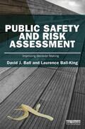 Ball / Ball-King |  Public Safety and Risk Assessment | Buch |  Sack Fachmedien