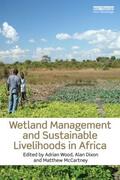 Wood / Dixon / McCartney |  Wetland Management and Sustainable Livelihoods in Africa | Buch |  Sack Fachmedien