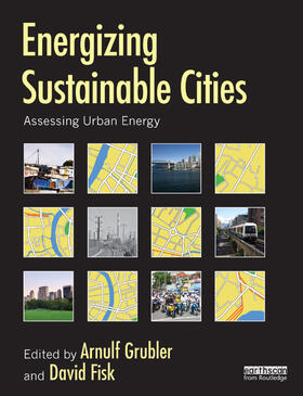 Grubler / Fisk | Energizing Sustainable Cities | Buch | 978-1-84971-439-6 | sack.de