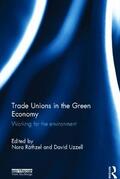 Räthzel / Uzzell |  Trade Unions in the Green Economy | Buch |  Sack Fachmedien