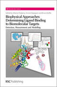 Podjarny / Dejaegere / Kieffer |  Biophysical Approaches Determining Ligand Binding to Biomolecular Targets | Buch |  Sack Fachmedien