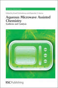 Polshettiwar / Varma |  Aqueous Microwave Assisted Chemistry | Buch |  Sack Fachmedien