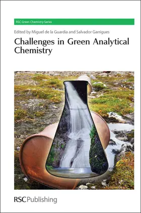 de la Guardia / Garrigues |  Challenges in Green Analytical Chemistry | Buch |  Sack Fachmedien