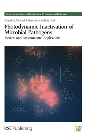 Hamblin / Jori |  Photodynamic Inactivation of Microbial Pathogens | Buch |  Sack Fachmedien