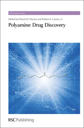 Woster / Casero | Polyamine Drug Discovery | Buch | 978-1-84973-190-4 | www.sack.de