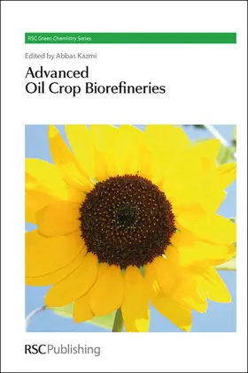 Kazmi |  Advanced Oil Crop Biorefineries | eBook | Sack Fachmedien