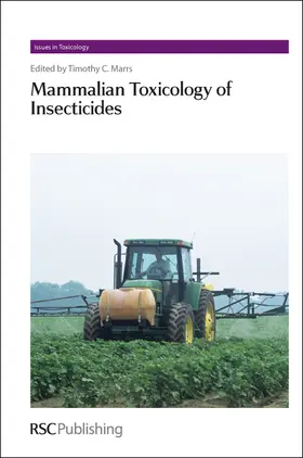 Marrs |  Mammalian Toxicology of Insecticides | eBook | Sack Fachmedien