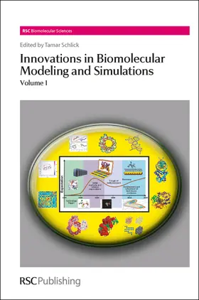 Schlick | Innovations in Biomolecular Modeling and Simulations | Buch | 978-1-84973-461-5 | www.sack.de