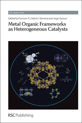 Llabres i Xamena / Gascon | Metal Organic Frameworks as Heterogeneous Catalysts | Buch | 978-1-84973-572-8 | www.sack.de