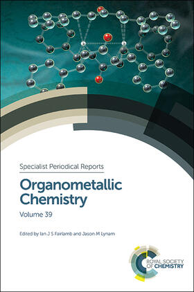 Fairlamb / Lynam |  Organometallic Chemistry: Volume 39 | Buch |  Sack Fachmedien