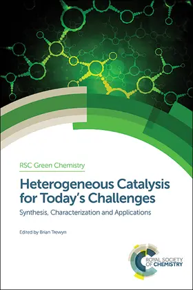 Trewyn |  Heterogeneous Catalysis for Today's Challenges | Buch |  Sack Fachmedien