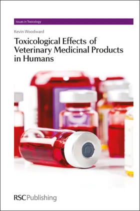 Woodward |  Toxicological Effects of Veterinary Medicinal Products in Humans | eBook | Sack Fachmedien