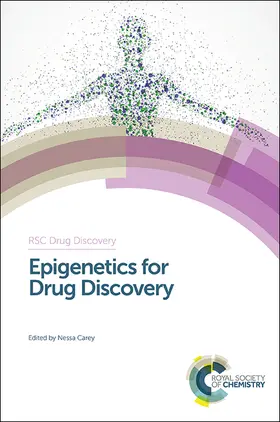 Carey | Epigenetics for Drug Discovery | Buch | 978-1-84973-882-8 | www.sack.de