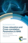 Canet |  Cross-Relaxation and Cross-Correlation Parameters in NMR | Buch |  Sack Fachmedien