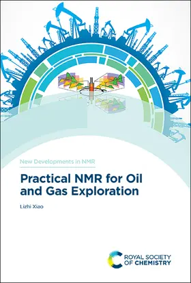 Xiao | Practical NMR for Oil and Gas Exploration | Buch | 978-1-84973-916-0 | sack.de
