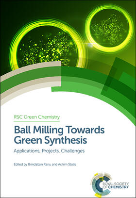 Stolle / Ranu |  Ball Milling Towards Green Synthesis | Buch |  Sack Fachmedien