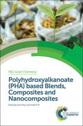 Roy / P M |  Polyhydroxyalkanoate (Pha) Based Blends, Composites and Nanocomposites | Buch |  Sack Fachmedien