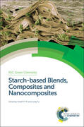 P M / Yu |  Starch-Based Blends, Composites and Nanocomposites | Buch |  Sack Fachmedien