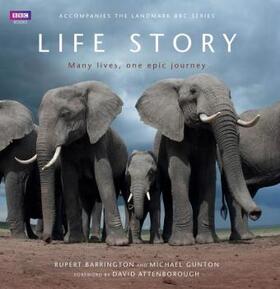 Gunton / Barrington |  Life Story: Many Lives, One Epic Journey | Buch |  Sack Fachmedien
