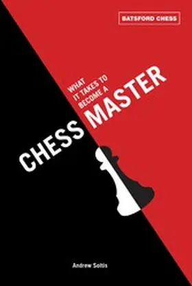 Soltis |  What It Takes to Become a Chess Master | eBook | Sack Fachmedien