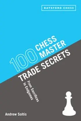 Soltis |  100 Chess Master Trade Secrets | eBook | Sack Fachmedien