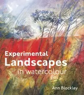 Blockley |  Experimental Landscapes in Watercolour | eBook | Sack Fachmedien