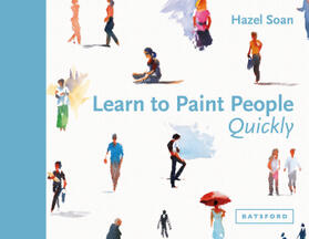 Soan |  Learn to Paint People Quickly | Buch |  Sack Fachmedien