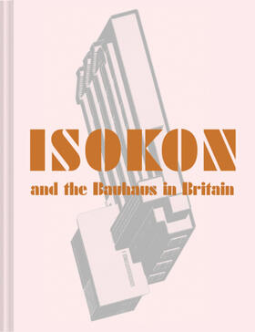 Daybelge / Englund |  Isokon and the Bauhaus in Britain | Buch |  Sack Fachmedien