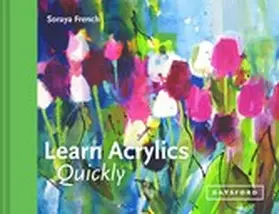 French |  Learn Acrylics Quickly | eBook | Sack Fachmedien
