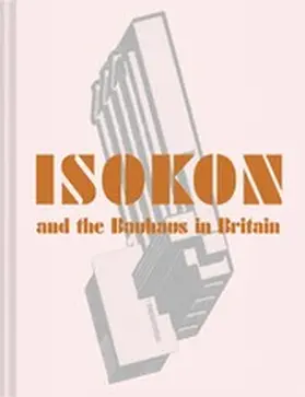 Daybelge / Englund |  Isokon and the Bauhaus in Britain | eBook | Sack Fachmedien