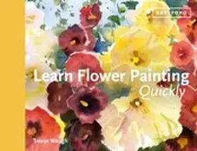 Waugh |  Learn Flower Painting Quickly | eBook | Sack Fachmedien
