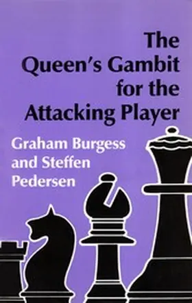 Burgess / Pedersen |  The Queen's Gambit for the Attacking Player | eBook | Sack Fachmedien