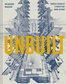 Beanland |  Unbuilt | eBook | Sack Fachmedien