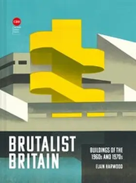 Harwood | Brutalist Britain | E-Book | www.sack.de
