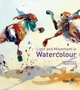 Winkle / Capon |  Light and Movement in Watercolour | eBook | Sack Fachmedien