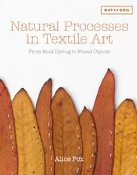 Fox |  Natural Processes in Textile Art | eBook | Sack Fachmedien