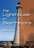 Lynn |  The Lighthouse on Skerryvore | eBook | Sack Fachmedien