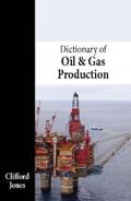 Jones |  Dictionary of Oil and Gas Production | eBook | Sack Fachmedien