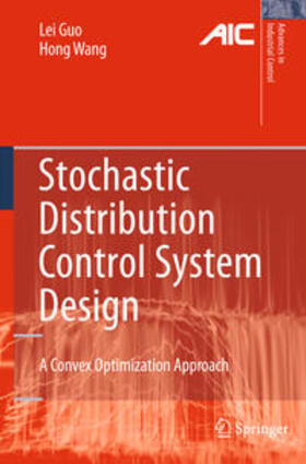 Wang / Guo |  Stochastic Distribution Control System Design | Buch |  Sack Fachmedien