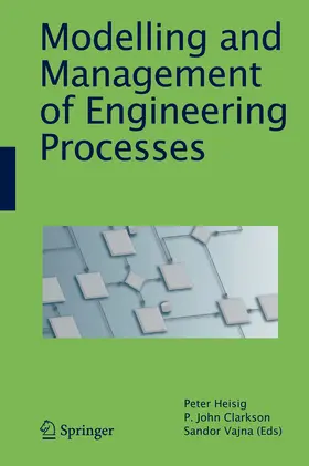 Heisig / Clarkson / Vajna | Modelling and Management of Engineering Processes | E-Book | sack.de