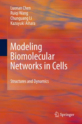 Chen / Wang / Li |  Modeling Biomolecular Networks in Cells | eBook | Sack Fachmedien