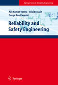 Verma / Ajit / Karanki |  Reliability and Safety Engineering | eBook | Sack Fachmedien