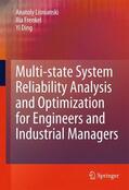 Lisnianski / Frenkel / Ding |  Multi-State System Reliability Analysis and Optimization for Engineers and Industrial Managers | Buch |  Sack Fachmedien