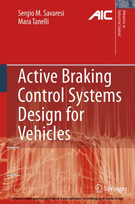 Savaresi / Tanelli |  Active Braking Control Systems Design for Vehicles | eBook | Sack Fachmedien