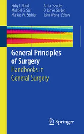 Bland / Sarr / Wong |  General Principles of Surgery | Buch |  Sack Fachmedien