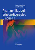 Chan / Veinot |  Anatomic Basis of Echocardiographic Diagnosis | eBook | Sack Fachmedien