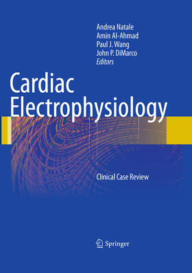 Natale / Al-Ahmad / Wang |  Cardiac Electrophysiology | eBook | Sack Fachmedien
