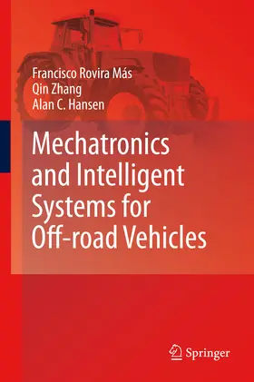Rovira Más / Zhang / Hansen | Mechatronics and Intelligent Systems for Off-road Vehicles | E-Book | sack.de