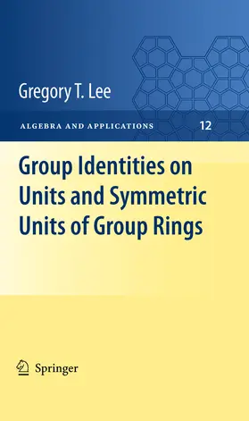 Lee |  Group Identities on Units and Symmetric Units of Group Rings | eBook | Sack Fachmedien