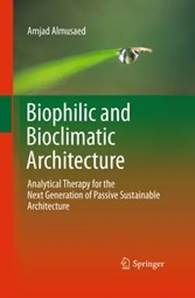 Almusaed | Biophilic and Bioclimatic Architecture | E-Book | www.sack.de